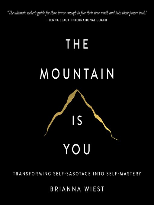 Title details for The Mountain is You by Brianna Wiest - Available